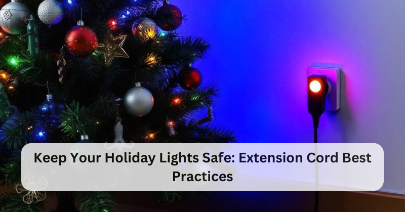 Holiday Light Safety