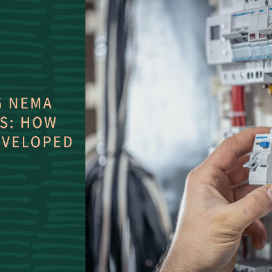 DECODING NEMA STANDARDS: HOW THEY ARE DEVELOPED