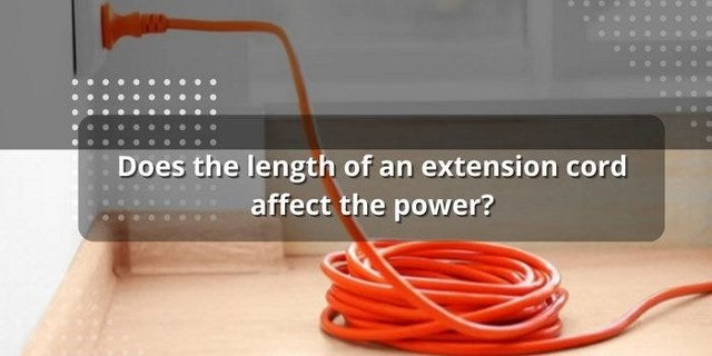 Does the length of an extension cord affect the power?