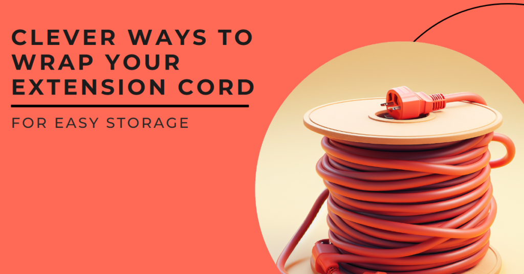 Ways To Wrap Extension Cord For Easy Storage Americord